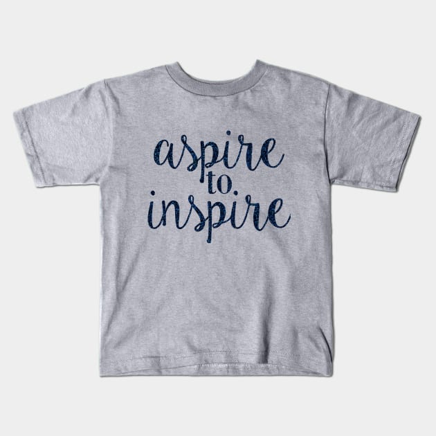 aspire to inspire Kids T-Shirt by fahimahsarebel